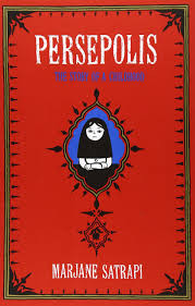 Persepolis: The Story of a Childhood by Marjane Satrapi