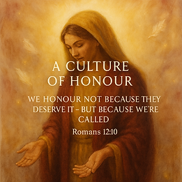 A Culture of Honour