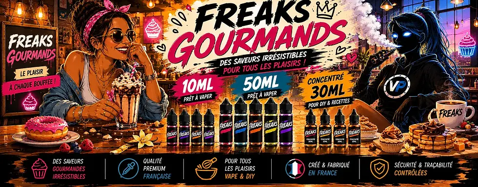 Gamme Freaks Gourmands en 10ml, 50ml et concentrés 30ml avec saveurs dessert, pâtisserie et gourmandes pour cigarette électronique Vapopote