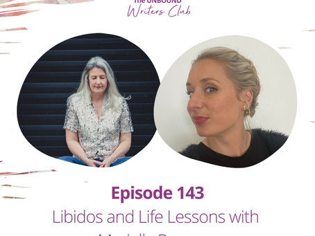Episode 143: Libidos and Life Lessons with Mariella Pearson