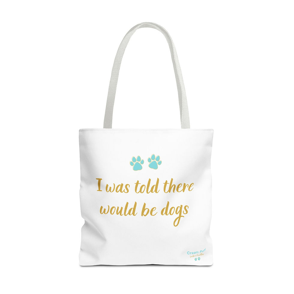 Thumbnail: I was told there would be dogs, statement tote bag, humorous