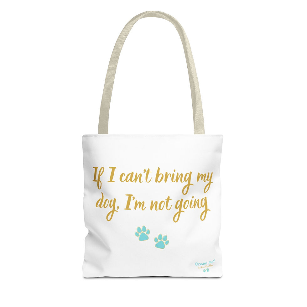 Thumbnail: If I Can't Bring My Dog Signature Tote Bag | Gift for Her, Him, Dog Lovers