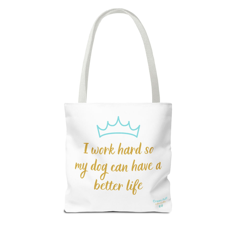 Thumbnail: I Work Hard So My Dog Can Have a Better Life Signature Tote Bag