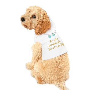 I'm Not a Labradoodle, I'm a Cream Puff Signature Pet Hoodie