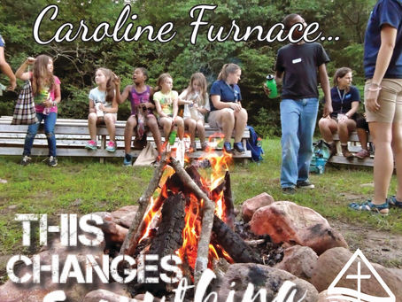 A week at Caroline Furnace changes everything