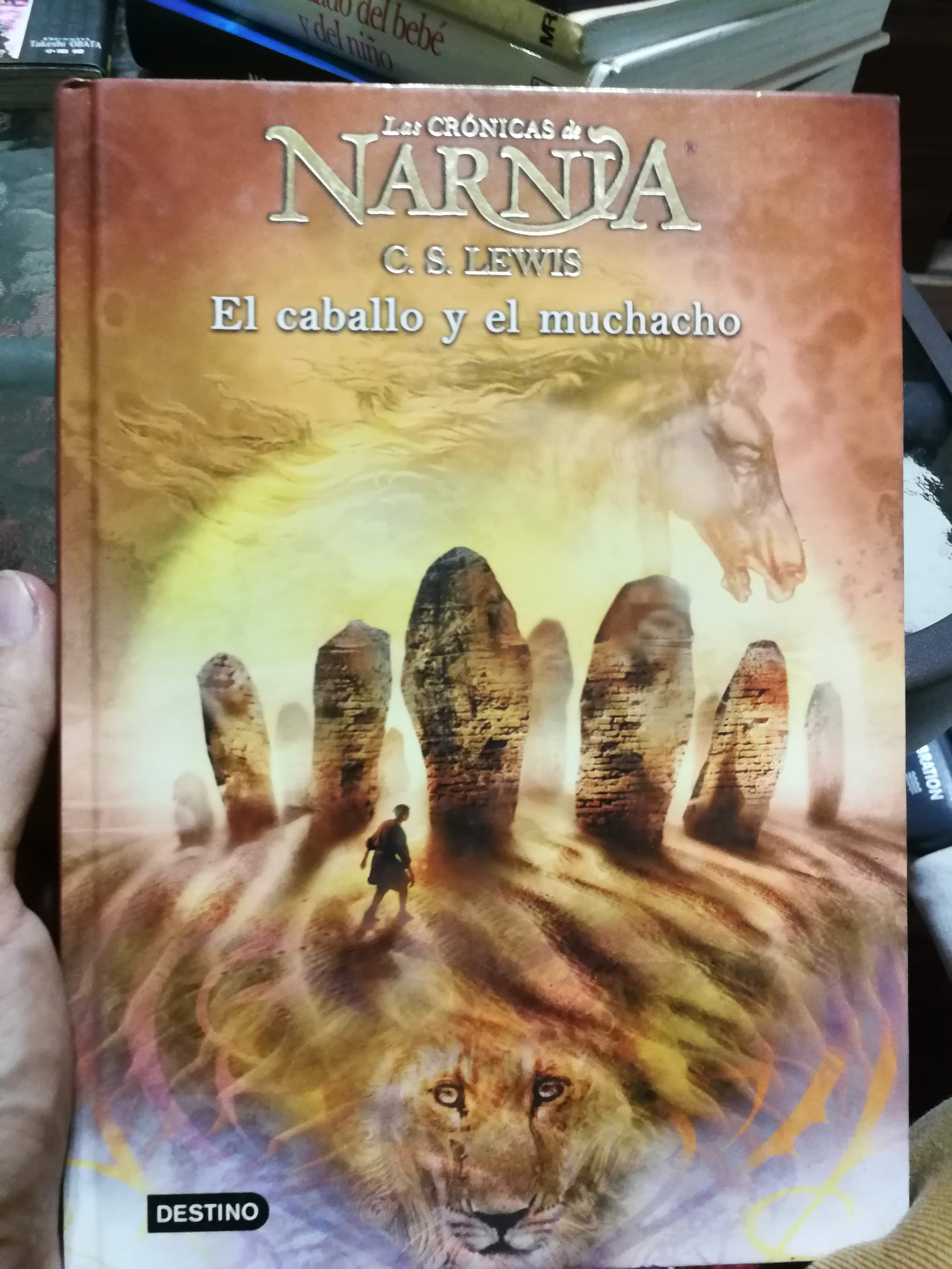 Narnia - El caballo y el Muchacho - C.S Lewis