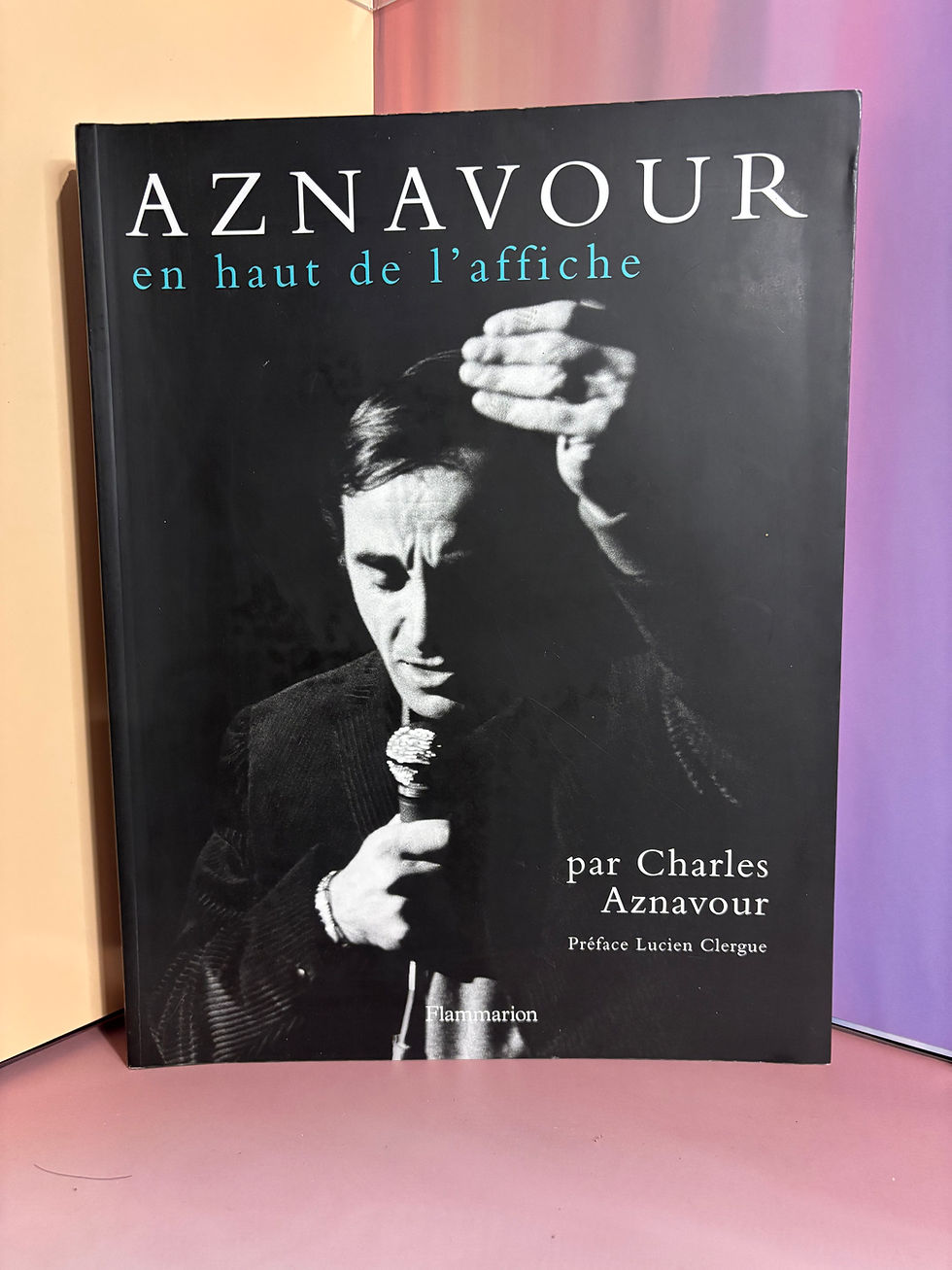 Livre Charles Aznavour « En haut de l’affiche » – Flammarion