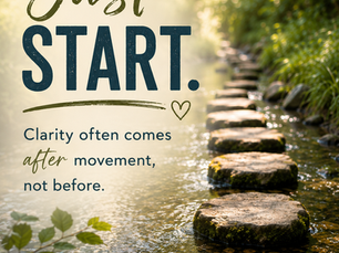 A peaceful forest creek with large stepping stones leading through the water toward soft golden morning light. The image features the words, "Just Start. Clarity often comes after movement, not before. Read the full reflection → Rising Calm Studio."