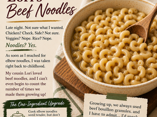 A rustic bowl of elbow noodles in savory beef broth with a wooden spoon beside it. The image accompanies a blog post about a simple family recipe called Lori's Beef Noodles, childhood memories, and finding meaning in ordinary moments.