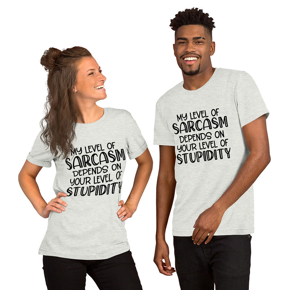Thumbnail: My Level of Sarcasm Depends on Your Level of Stupidity Short-Sleeve T-Shirt