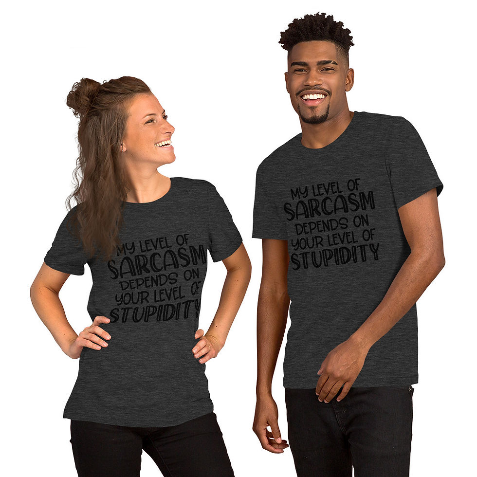 Thumbnail: My Level of Sarcasm Depends on Your Level of Stupidity Short-Sleeve T-Shirt