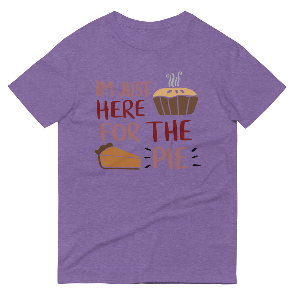 Thumbnail: I’m Just Here For The Pie Short-Sleeve T-Shirt