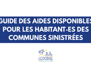 Guide des aides disponibles pour les habitant·es des communes sinistrées