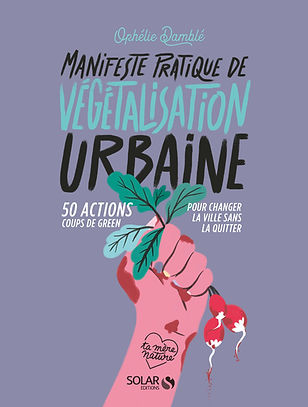 Manifeste_de_la_veÌgeÌtalisation_urbai
