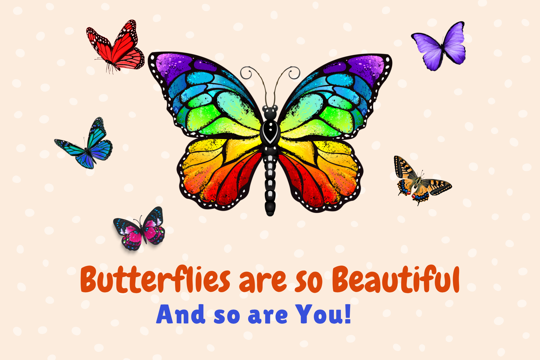 Butterflies are Beautiful
