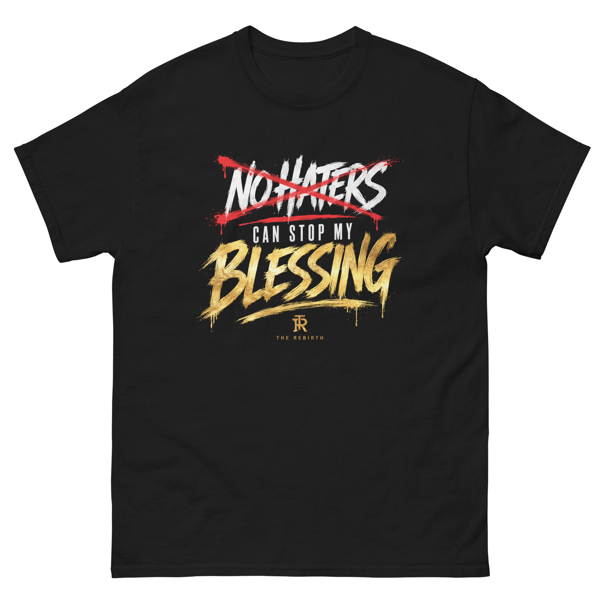 No Haters Can Stop My Blessing Tee