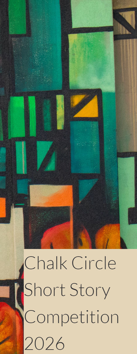 Abstract geometric poster in teal, green, orange and black with text Chalk Circle Short Story Competition 2026.