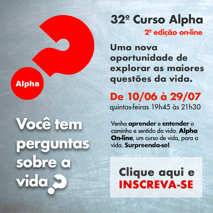32º CURSO ALPHA - Inscrições abertas!