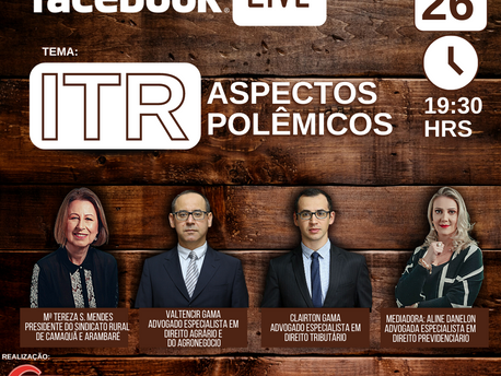 Aspectos polêmicos sobre o ITR é o tema da Primeira Live promovida pelo Sindicato Rural de Camaquã