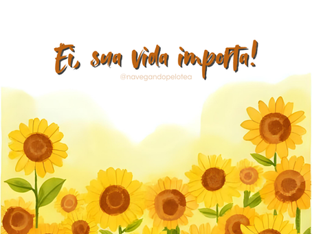 Você pode cuidar de tudo, mas precisa acima de tudo: cuidar de você!