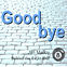 Goodbye by Jim Malloy resized.jpg