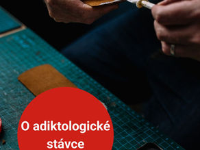 O adiktologické stávce