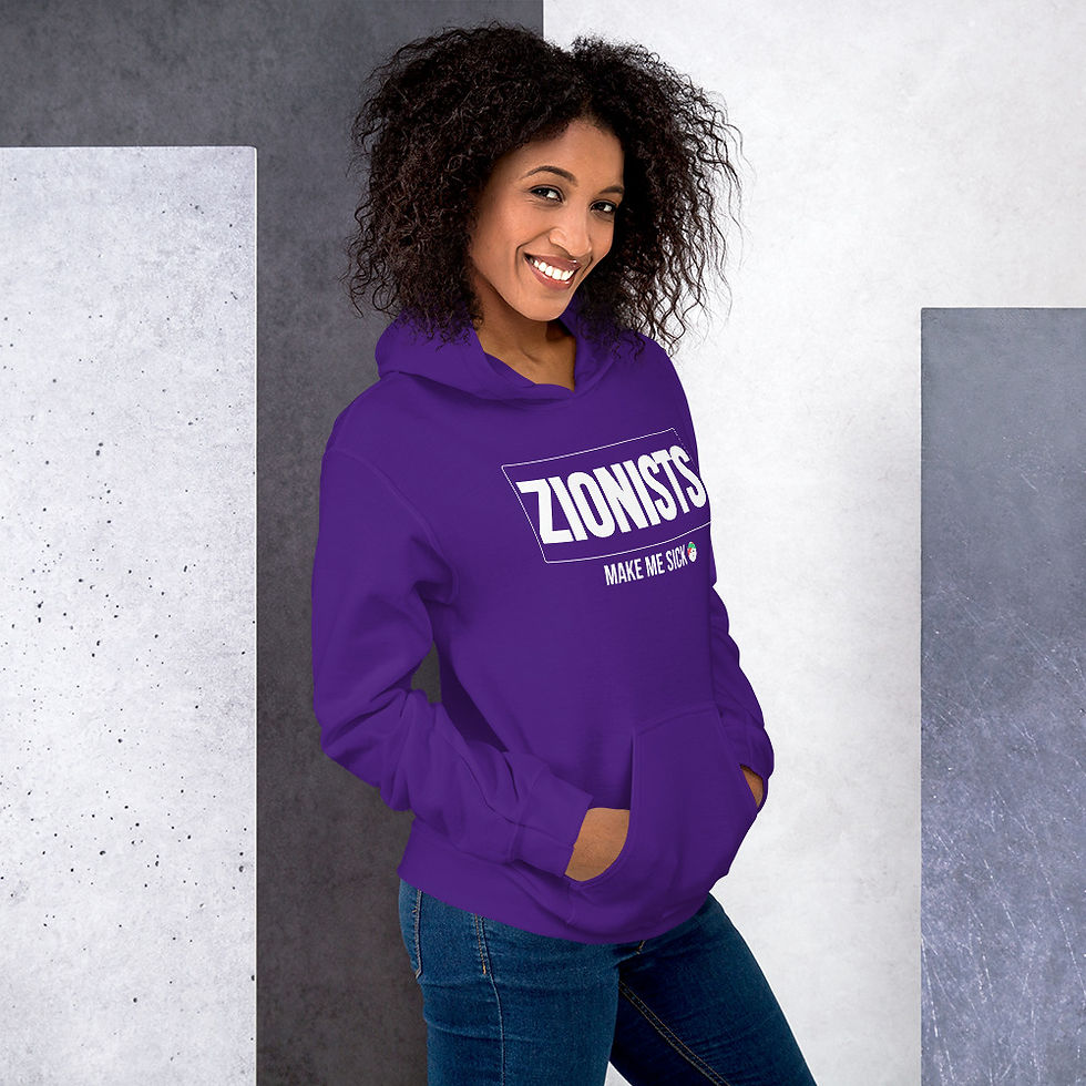 Thumbnail: Zionist Make Me Sick Hoodie