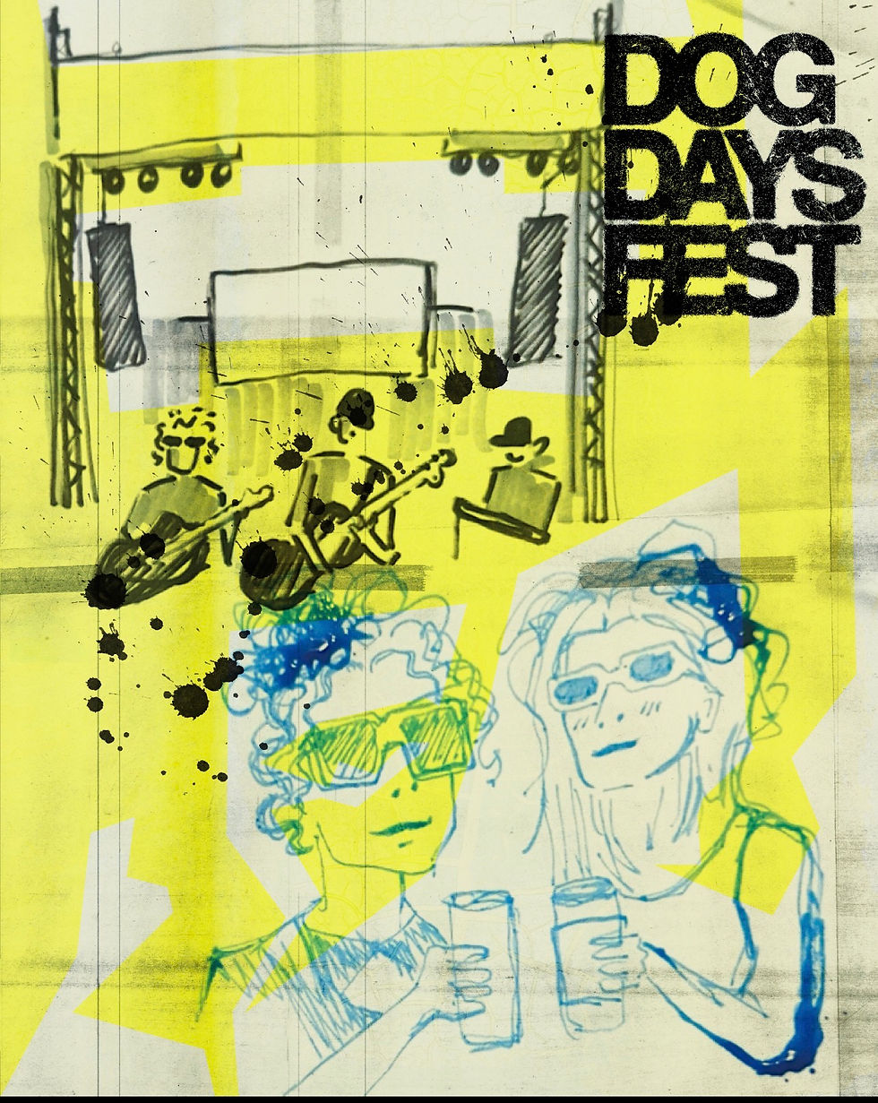 Dog Days Fest (the best music festival there is).