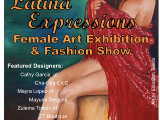Latina Expressions Female Art Exhibition & Fashion Show