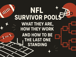 NFL Survivor Pools: What They Are, How They Work, and How to Be the Last One Standing