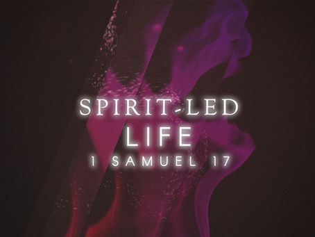 SPIRIT-LED LIFE | 1 Samuel 17