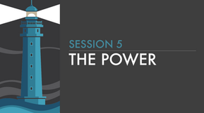 Session 5 - The Power