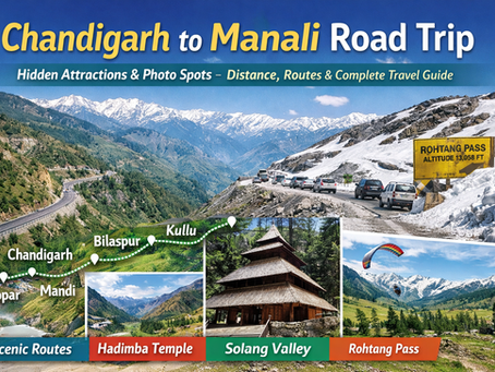 Chandigarh to Manali Road Trip: Hidden Attractions & Photo Spots