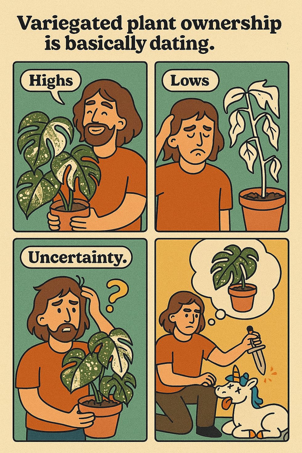 A four-panel retro comic strip showing the highs (perfectly speckled variegation, half-moon leaves), the lows (all-white or crispy leaves), and the chaos of variegated plant ownership, ending with a sacrifice of a unicorn.