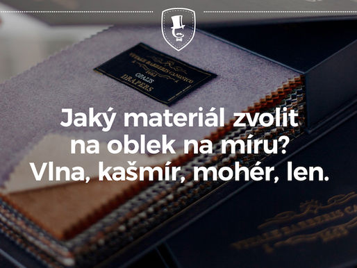 Jaký materiál zvolit na oblek na míru?