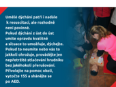 Mýtus 7 — Při resuscitaci se už nedýchá