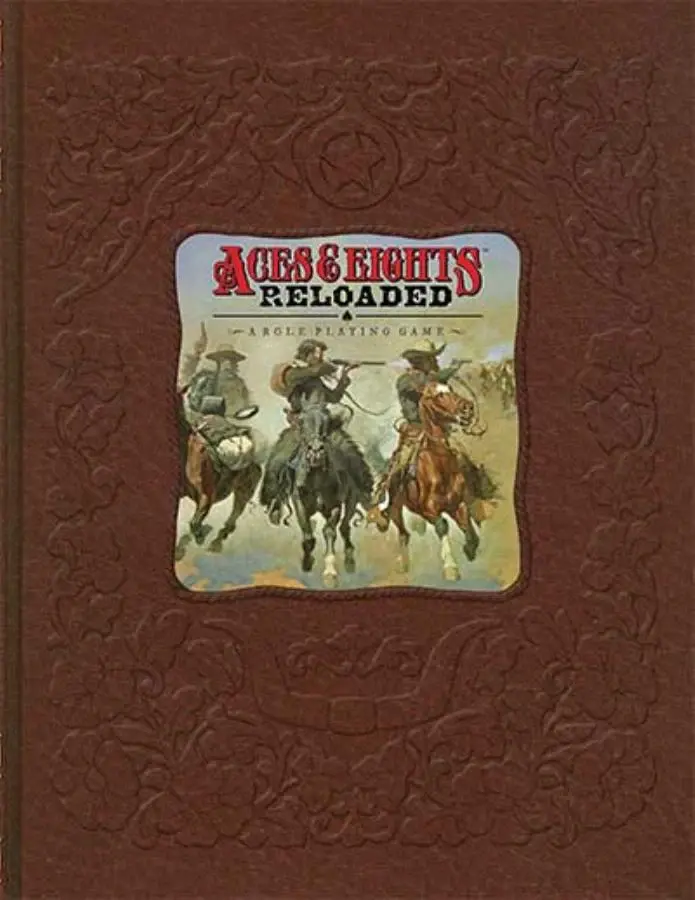 Aces and Eights: Reloaded Player's Handbook