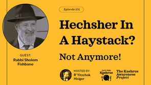 Hechsher In A Haystack?