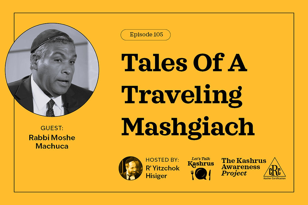 Tales Of A Traveling Mashgiach