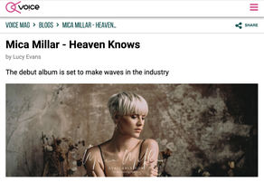 Voice Magazine feature on Mica Millar's debut album 'Heaven Knows'