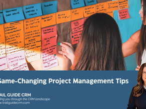 My 3 Game - Changing Salesforce Project Management Tips