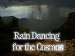Rain Dancing for the Cosmos