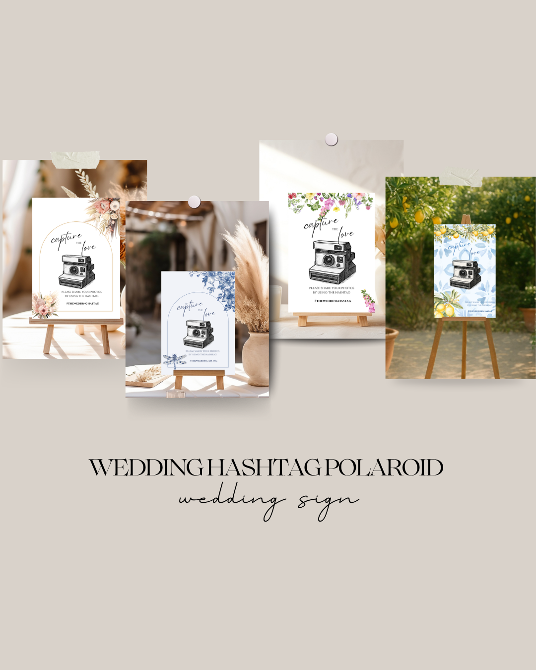Wedding Hashtag/Capture the Love Wedding Sign | 6 Designs | A3,A4,A5