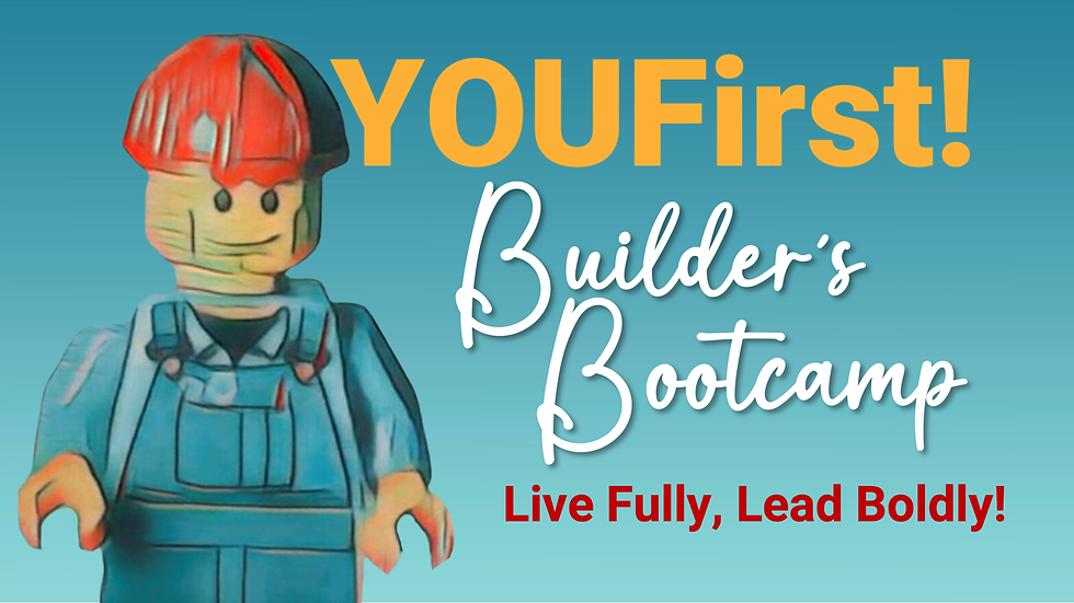 YOUFirst! Builder's Bootcamp 