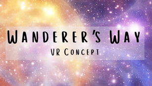 Wanderer's Way - VR Game Concept