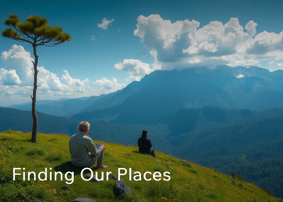 Finding Our Places