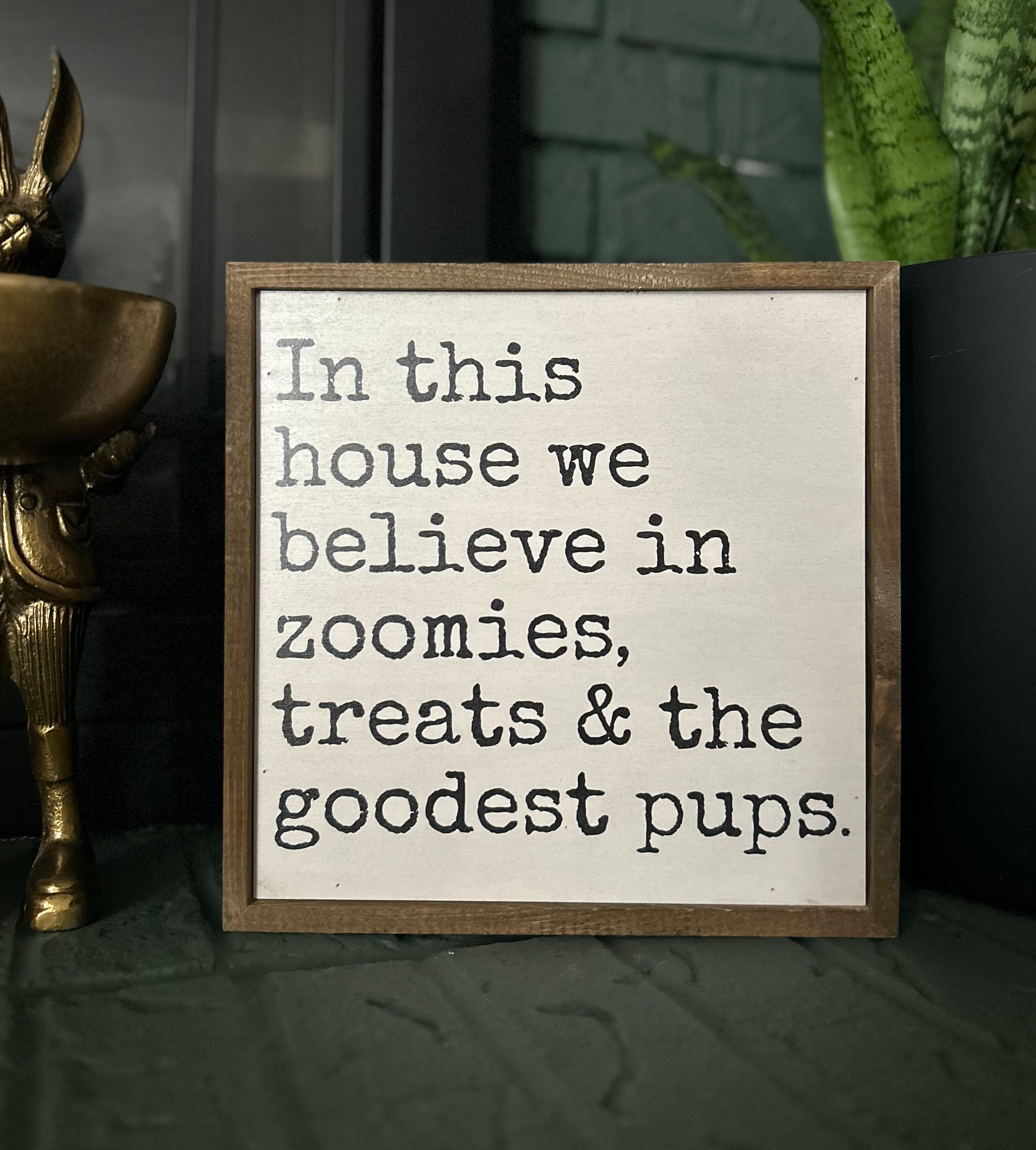 IN THIS HOUSE 10x10 SIGN