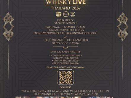 "Join us for Whisky Live Thailand 2024 on 16 - 18 November 2024 at Rembrandt Hotel Bangkok!" Don't miss out! See you there! 🎉  