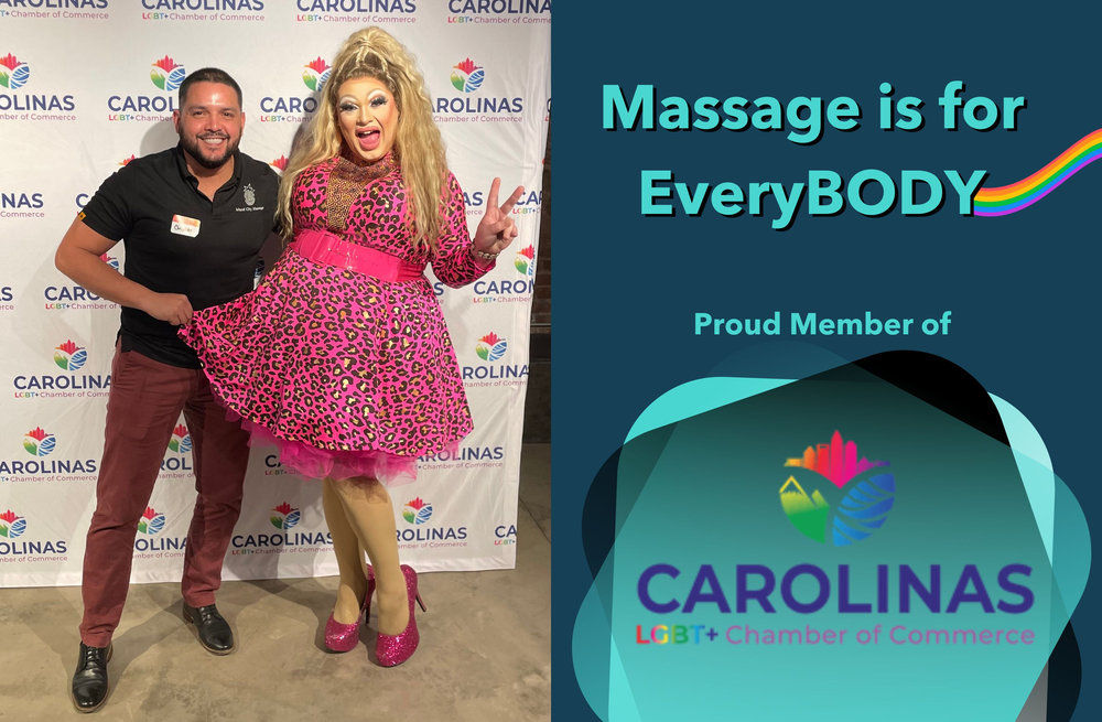 Massage is for EveryBODY | Proud member of the Carolinas LGBTQ+ Chamber of Commerce