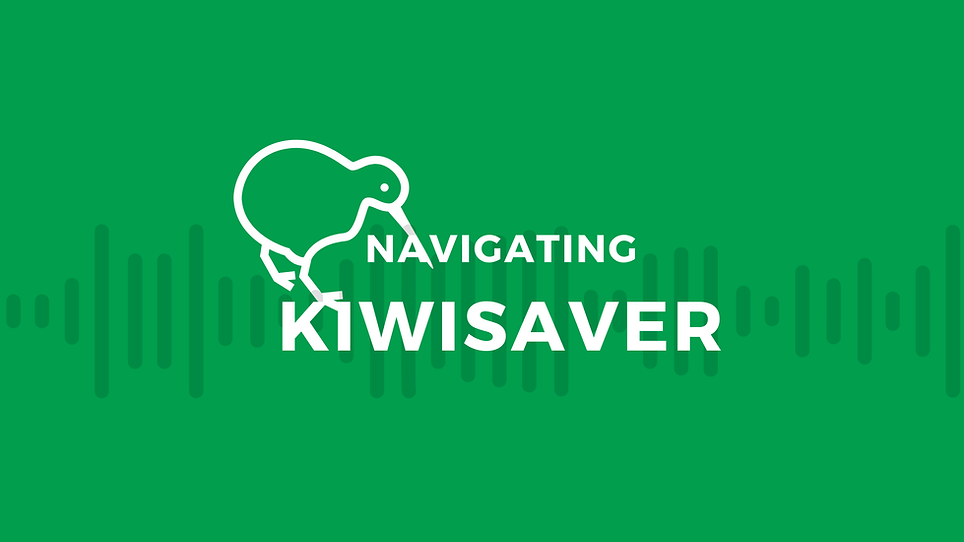 Navigating KiwiSaver Podcast.png